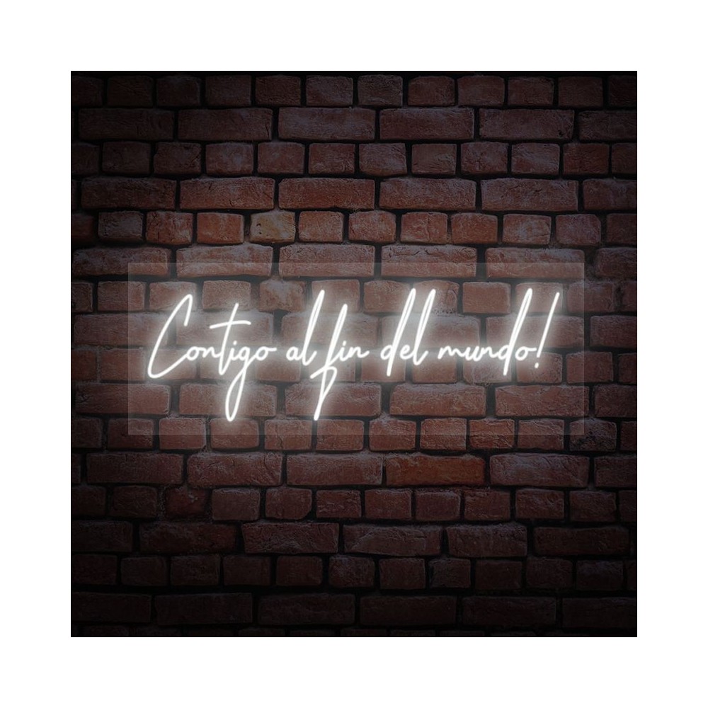 cartel neón contigo al fin del mundo